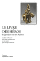 Couverture Le Livre des héros ( Anonymes)