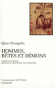Couverture Hommes, bêtes et démons ( Qian Zhongshu)