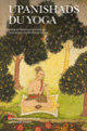 Couverture Upanishads du yoga ( Anonymes)