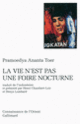 Couverture La Vie n'est pas une foire nocturne (Pramoedya Ananta Toer)
