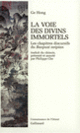 Couverture La Voie des Divins Immortels ( Ge Hong)
