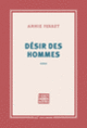 Couverture Désir des hommes (Annie Ferret)