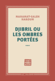 Couverture Djibril ou Les ombres portées ()