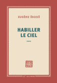 Couverture Habiller le ciel ()