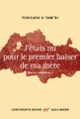Couverture J'étais nu pour le premier baiser de ma mère (Tchicaya U Tam' si)