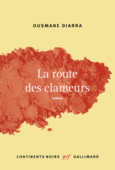 Couverture La route des clameurs () Couverture La route des clameurs ()