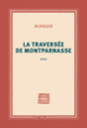 Couverture La traversée de Montparnasse ( Nimrod)