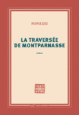 Couverture La traversée de Montparnasse ()