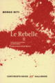 Couverture Le Rebelle (Mongo Beti)