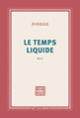 Couverture Le temps liquide ( Nimrod)