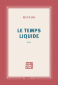 Couverture Le temps liquide ()