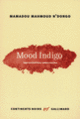 Couverture Mood Indigo (Mamadou Mahmoud N'Dongo)