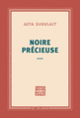 Couverture Noire précieuse (Asya Djoulaït)