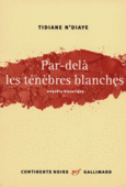 Couverture Par-delà les ténèbres blanches ()