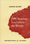 Couverture Très bonnes nouvelles du Bénin ()