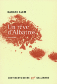 Couverture Un rêve d'Albatros ()
