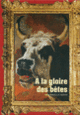 Couverture À la gloire des bêtes (Emmanuelle Héran)