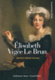 Couverture Élisabeth Vigée Le Brun (Geneviève Haroche-Bouzinac)