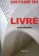 Couverture Histoire du livre (Bruno Blasselle)
