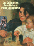 Couverture La collection Jean Walter et Paul Guillaume ()