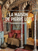 Couverture La maison de Pierre Loti (Marie-Laure Lemoine,Claude Stéfani)