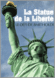 Couverture La Statue de la Liberté (Marie-Sophie Corcy,Lionel Dufaux,Nathalie Vuhong)