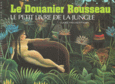 Couverture Le Douanier Rousseau ()