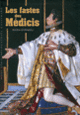 Couverture Les fastes des Médicis (Maria Sframeli)