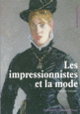 Couverture Les impressionnistes et la mode (Philippe Thiébaut)