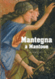 Couverture Mantegna à Mantoue (Michel Laclotte)