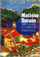 Couverture Matisse Derain (Joséphine Matamoros,Dominique Szymusiak)