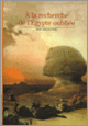Couverture À la recherche de l'Égypte oubliée (Jean Vercoutter)