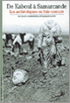 Couverture De Kaboul à Samarcande (Svetlana Gorshenina,Claude Rapin)