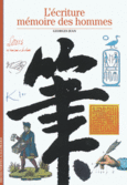 Couverture L'écriture, mémoire des hommes ()