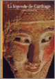 Couverture La Légende de Carthage (Azedine Beschaouch)