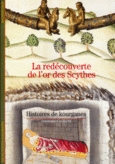 Couverture La Redécouverte de l'or des Scythes ()