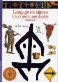 Couverture Langage de signes, l'écriture et son double ()