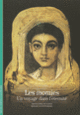 Couverture Les momies (Françoise Dunand,Roger Lichtenberg)