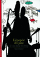 Couverture L'Épopée du jazz (Franck Bergerot,Arnaud Merlin)