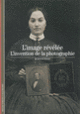 Couverture L'Image révélée (Quentin Bajac)