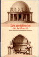 Couverture Les Architectes de la liberté (Annie Jacques,Jean-Pierre Mouilleseaux)