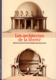 Couverture Les Architectes de la liberté (,Jean-Pierre Mouilleseaux)