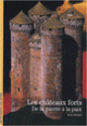 Couverture Les châteaux forts (Jean Mesqui)