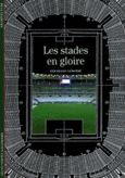 Couverture Les Stades en gloire ()
