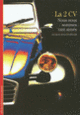Couverture La 2 CV (Jacques Wolgensinger)