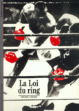 Couverture La Loi du ring ()