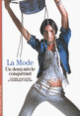 Couverture La Mode (Valérie Guillaume,Dominique Veillon)