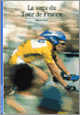 Couverture La Saga du Tour de France (Serge Laget)