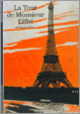 Couverture La Tour de Monsieur Eiffel (Bertrand Lemoine)