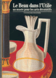 Couverture Le Beau dans l'utile ()